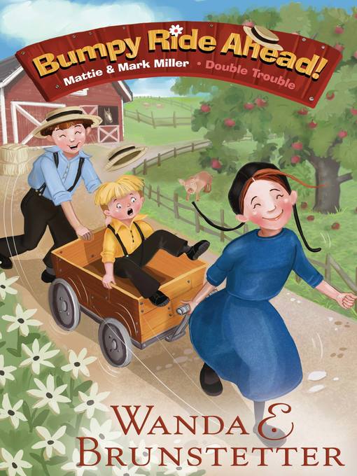 Title details for Bumpy Ride Ahead! by Wanda E. Brunstetter - Available